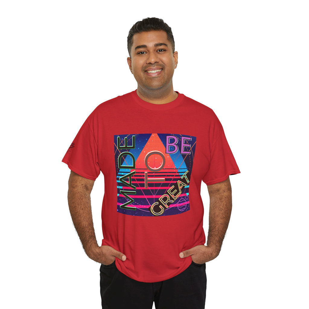 Made To Be Great Tee