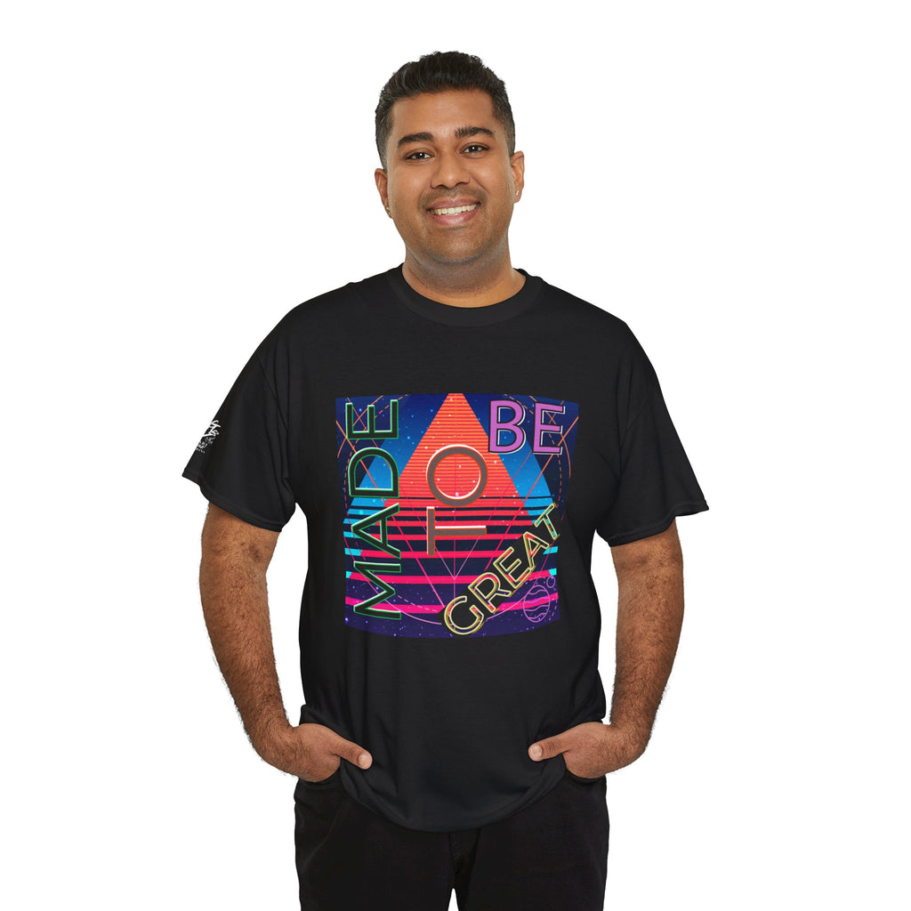 Made To Be Great Tee