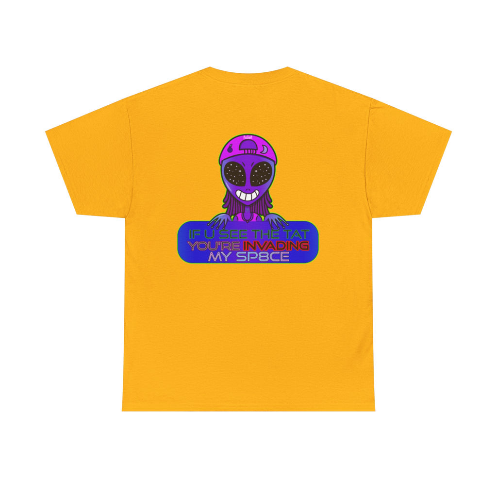 Invading My Sp8ce Tee