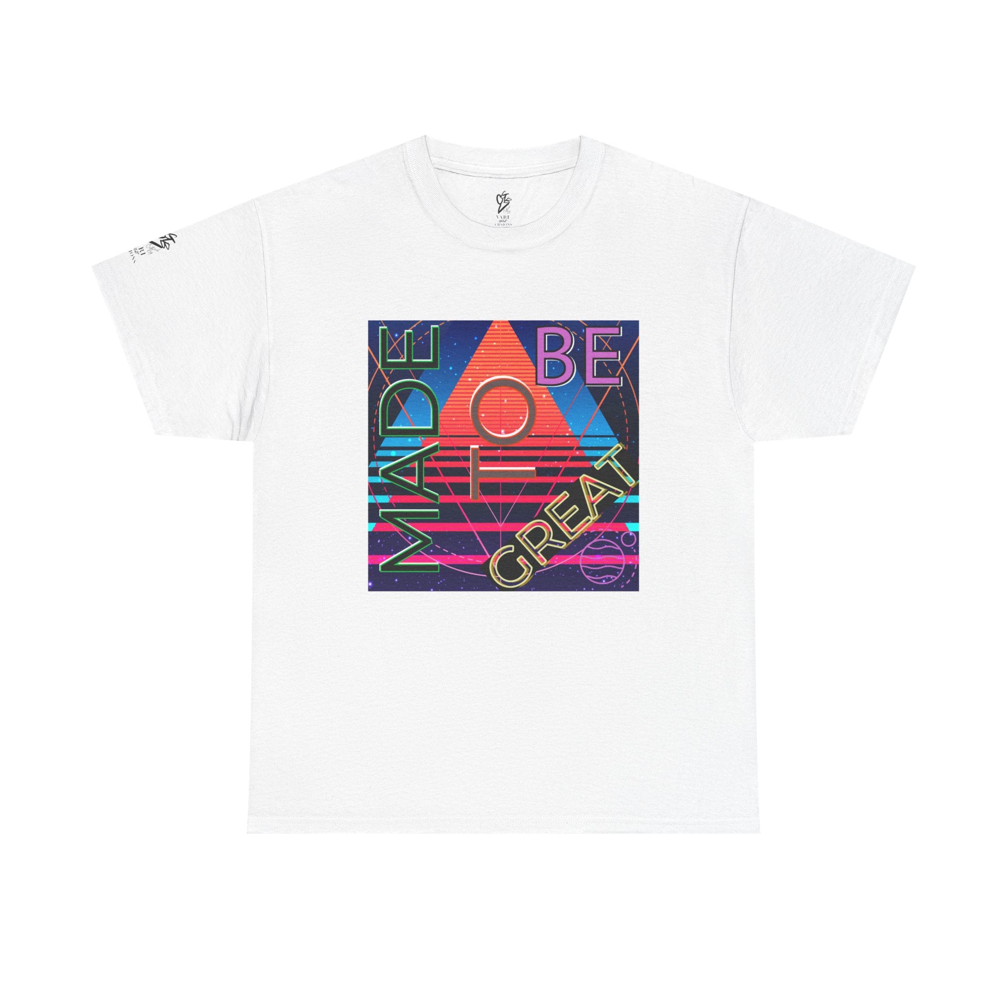Made To Be Great Tee