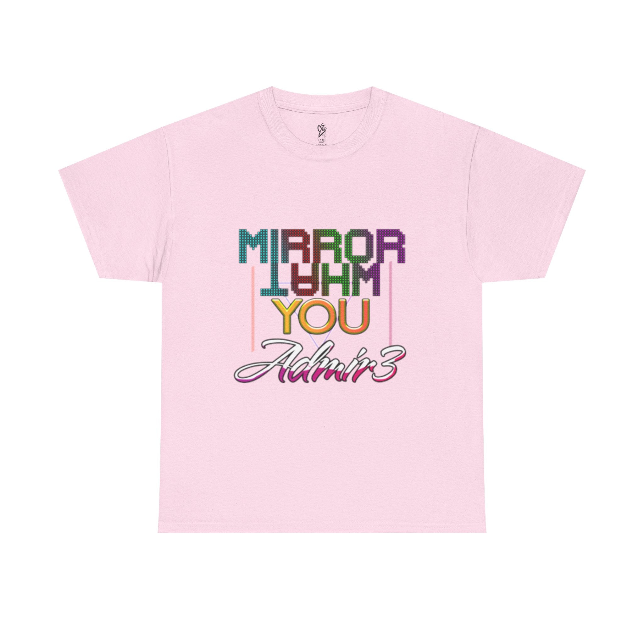 Mirror What You Admire Tee
